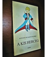THE LITTLE PRINCE IN HUNGARIAN, HONGROIS. 1979. SAINT EXUPERY. LE PETIT ... - £20.44 GBP