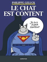 Le Chat est content (Les albums du Chat (10)) (French Edition) [Hardcove... - £15.50 GBP