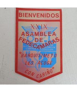 Vintage 1973 Venezuela Annual Assembly De Fedecamaras Patch XXIX - $11.30