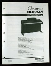 YAMAHA Clavinova CLP-840 Service Manual w/Parts List and Diagrams - $30.00