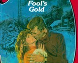 Fool&#39;s Gold (Silhouette Desire #209) by Beverly Bird / 1985 Romance Pape... - $1.13