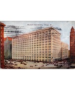 Vtg Postcard Marshall Field Building, Chicago IL., Postmarked 1909 - £6.69 GBP