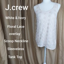 J.crew White &amp; Ivory Floral Lace Overlay Tank Top Size M - £11.15 GBP