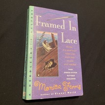 A Needlecraft Mystery Book Series &quot;Framed in Lace&quot; by Monica Ferris - £3.73 GBP