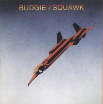 Budgie – Squawk CD - $19.99