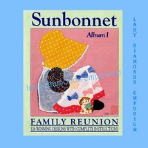 Rare Vintage 1989 Sunbonnet Family Reunion Album 1 Quilts Tole Painting Applique - £29.42 GBP