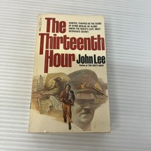 The Thirteenth Hour Historical Fiction Paperback Book by John Lee Dell 1979 - £11.00 GBP