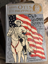 Spanish American War. Under Otis in the Philippines. Excellent Condition - £19.98 GBP