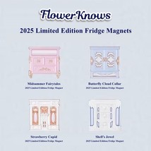 Flower Knows 2025 Limited Edition Refrigerator Fridge Magnet Collections - $9.98