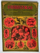 An Old-Fashioned Christmas in Illustration &amp; Decoration - Dover, 1975, SC VG - £3.35 GBP