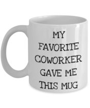 Funny Coworkers Gift from Colleague, Cute Coworker Mug - My Favorite Coworker Ga - £13.47 GBP+