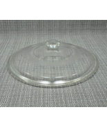 Pyrex Vintage Round Clear Glass 9.5&quot; Lid Casserole Pot Replacement Marke... - £23.59 GBP
