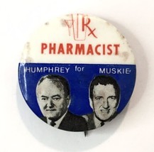 Pharmacist for Humphrey (Hubert H.) &amp; Muskie Presidential Campaign Butto... - £9.38 GBP
