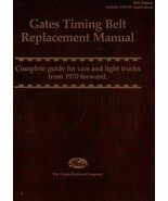 GATES TIMING BELT REPLACEMENT MANUAL (Complete Guide for Cars and Light ... - €32,52 EUR