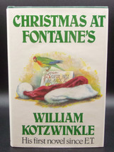 William Kotzwinkle Christmas At Fontaine&#39;s First Edition Hc Dj Fantasy Miracles - £28.76 GBP