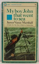 My Boy John That Went to Sea by James Vance Marshall - £5.57 GBP