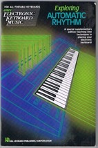 EASY Electronic Music for All Portable Keyboards Exploring Automatic Rhythm - £8.74 GBP