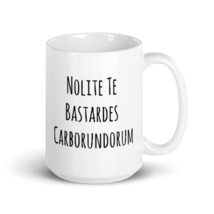 Nolite Te Bastardes Carborundorum Coffee Mug 15 Ounce - £19.95 GBP