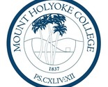 Mount Holyoke College Sticker Decal R7674 - $1.95+