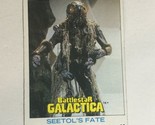 BattleStar Galactica Trading Card 1978 Vintage #92 Seetol’s Fate - £1.57 GBP