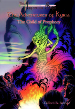 The Imperium Saga: The Child of Prophecy (The Adventures of Kyria, Book 1, TPB) - £4.71 GBP