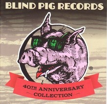 Blind Pig Records 40th Anniversary  by Various Artists  CD - £23.59 GBP