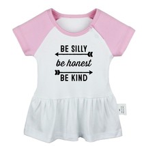 Be Silly Be Honest Be Kind Newborn Baby Dress Toddler Infant 100% Cotton Clothes - £10.28 GBP
