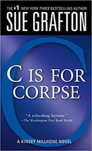 &quot;C&quot; Is for Corpse: Book 3 of 25: Kinsey Millhone Mystery  - £5.50 GBP