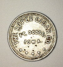 The Roper Cigar Co Ft Dodge Iowa 5 Cent Token Trade Token Vintage - £77.09 GBP