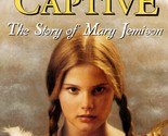 Indian Captive: The Story of Mary Jemison by Lois Lenski / Juvenile Hist... - £0.88 GBP