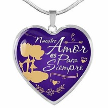 Our Love is Forever Spanish Love Gift Necklace Stainless Steel or 18k Gold Heart - £35.57 GBP