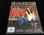 Magnolia Journal Magazine Winter 2018 The Thrill of Hope : Hopeful Expec... - $13.00