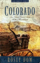 Colorado: Four Complete Novels by Rosey Dow / 2005 Paperback - £1.78 GBP