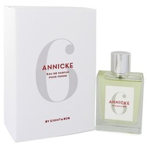 ANNICKE 6 by Eight &amp; Bob Eau De Parfum Spray 3.4 oz - £123.06 GBP