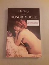 SIGNED Darling: Poems - Honor Moore (Paperback, 2001) EX, 2nd, Rare - £10.69 GBP