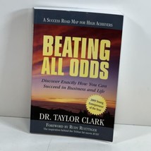 BEATING ALL ODDS SIGNED BY TAYLOR CLARK 2011 TRADE PAPERBACK 2ND EDITION - £17.57 GBP