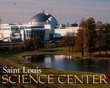St. Louis Science Center MO Postcard PC538 - $8.99