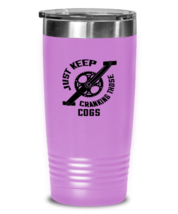 Cycling Tumbler Just Keep Cranking Those Cogs LtPurple-T-20oz  - $28.95