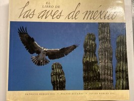 El Libro de las Aves de Mexico by Patricio Robles Gil HCDJ - $84.15