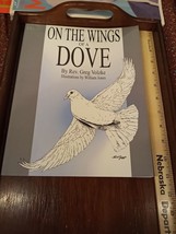 On the Wings of a Dove by Greg Volzke (2017, Trade Paperback) - £6.55 GBP