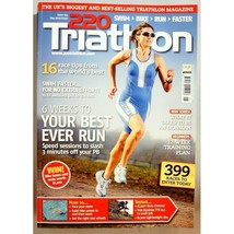 220 Triathlon Magazine No.233 May 2009 mbox2923/a Your Best Ever Run - £4.69 GBP