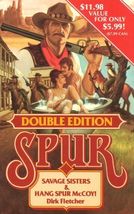 Savage Sisters / Hang Spur Mccoy (Spur Double Edition) Fletcher, Dirk - $9.26