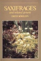 Saxifrages and Related Genera Kohlein, Fritz - $7.58