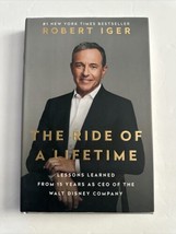 The Ride of a Lifetime: Lessons Learned from 15 Years as CEO of the Walt Disney  - £4.03 GBP