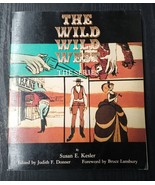 THE WILD WILD WEST, THE SERIES By Susan E. Kesler, 1st Edition, ⭐️SIGNED... - $170.07 CAD