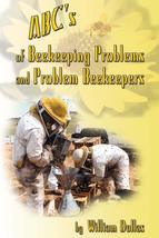 ABC&#39;s of BeeKeeping Problems and Problem Beekeepers [Paperback] Dullas, ... - £10.19 GBP