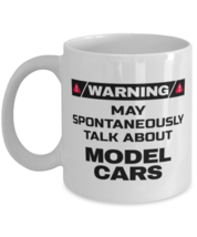 Model Cars Collector Coffee Mug - Warning May Spontaneously Talk About - 11 oz  - £11.84 GBP