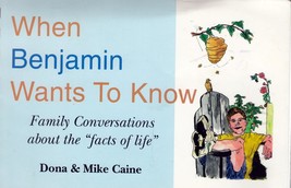 [Signed] When Benjamin Wants to Know / Family Conversations &quot;Facts of Life&quot; - £6.34 GBP