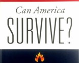 Can America Survive?  10 Prophetic Signs That We Are The Terminal Genera... - $2.27