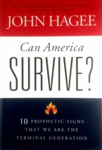 Can America Survive?  10 Prophetic Signs That We Are The Terminal Generation - £1.79 GBP